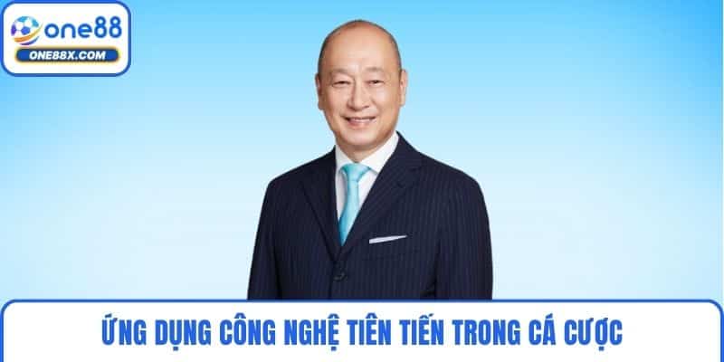 Ứng dụng công nghệ tiên tiến trong cá cược